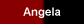 Angela
